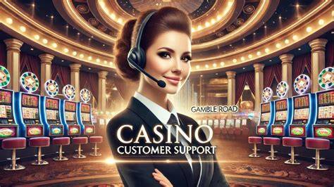 Casino Customer Support: How to Choose the Best Service in 2024